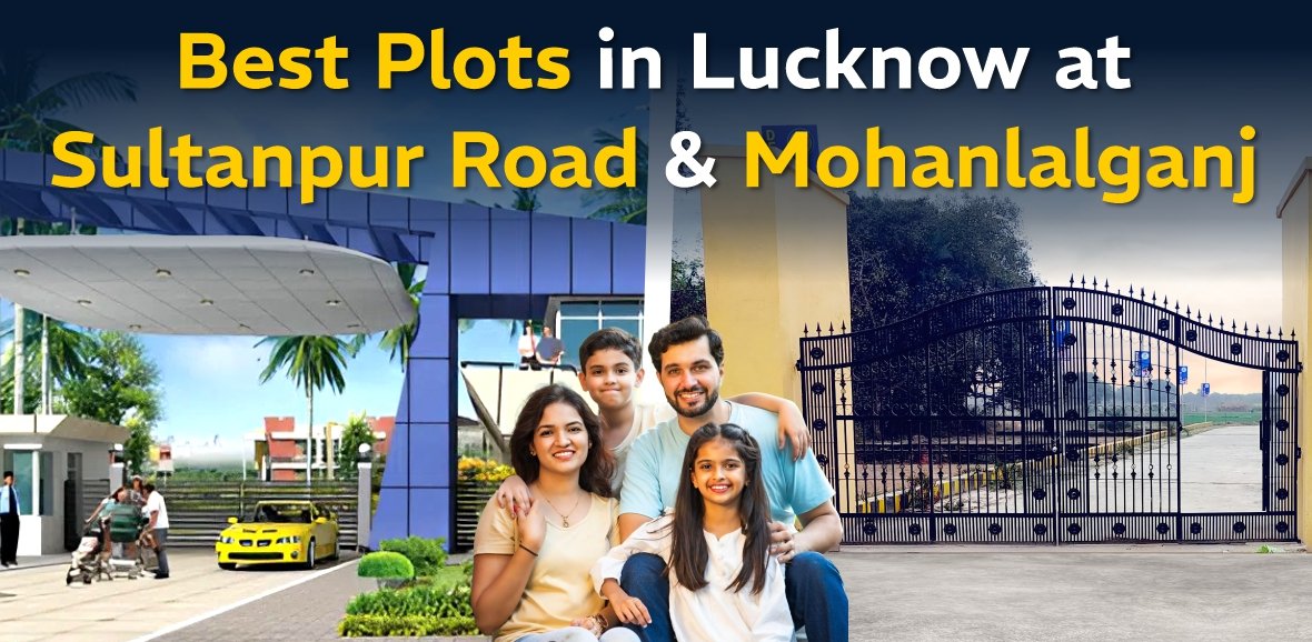 ARST Infra Projects: Best Plots in Lucknow at Sultanpur Road & Mohanlalganj